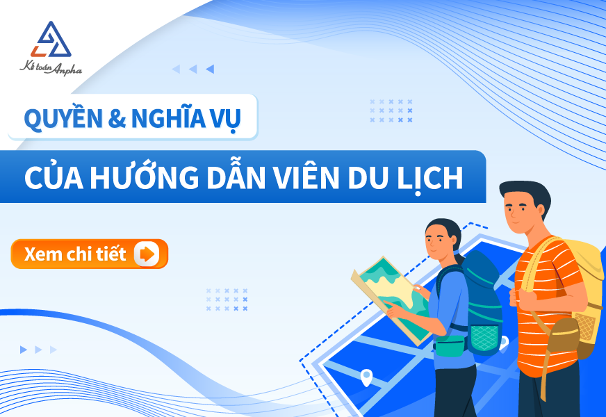 Phân loại, quyền & nghĩa vụ của hướng dẫn viên du lịch là gì?