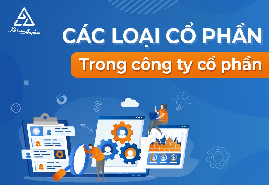 Khái niệm, đặc điểm về các loại cổ phần trong 822688 có m