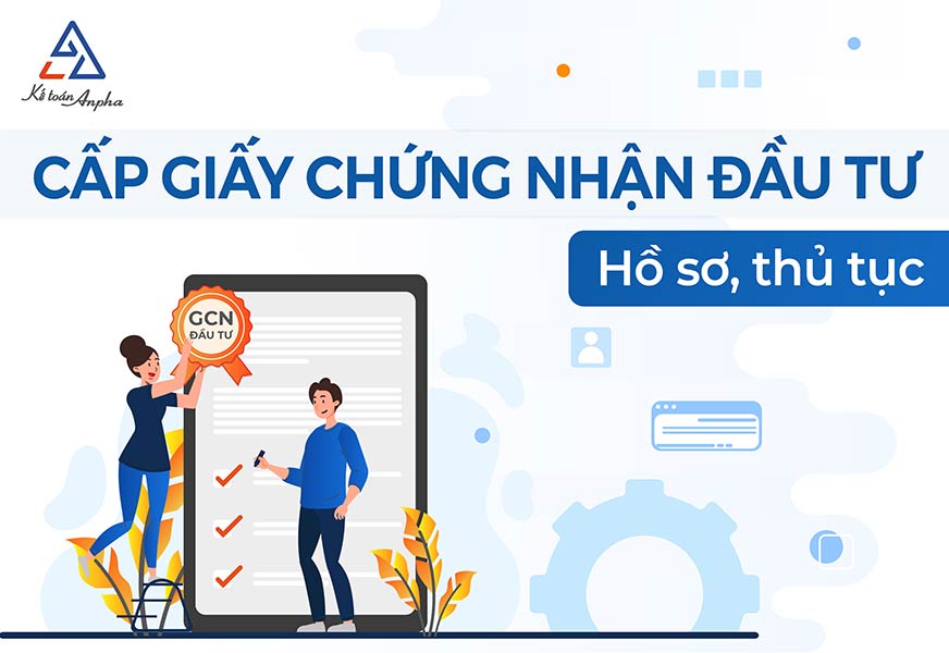 Thủ tục cấp giấy chứng nhận đầu tư cho nhà đầu tư nước ngoài